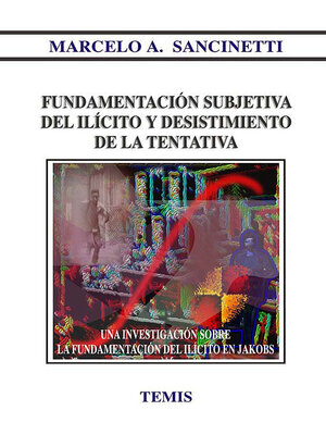 cover image of Fundamentación subjetiva del ilícito y desistimiento de la tentativa